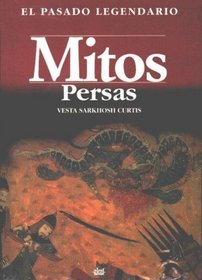 Mitos Persas (Pasado Legendario) (Spanish Edition)