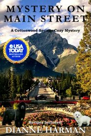 Mystery on Main Street: A Cottonwood Springs Cozy Mystery (Cottonwood Springs Cozy Mystery Series)