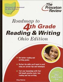 Roadmap to 4th Grade Reading and Writing, Ohio Edition (Princeton Review (Paperback))