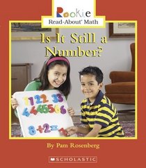 Is It Still a Number? (Rookie Read-About Math)