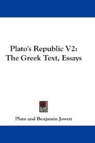 Plato's Republic V2: The Greek Text, Essays