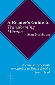 A Reader's Guide To Transforming Mission (American Society of Missiology)