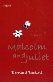 Malcolm & Juliet