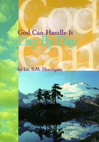 God Can Handle It...Day by Day