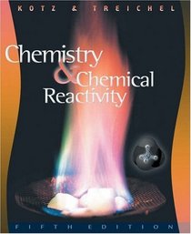Chemistry and Chemical Reactivity (with CD-ROM)