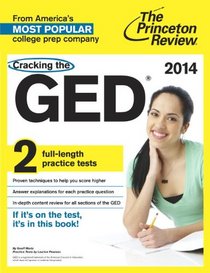 Cracking the GED, 2014 Edition (College Test Preparation)