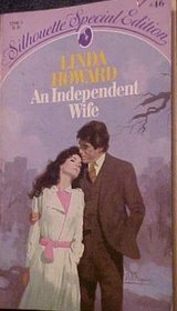 Independent Wife (Silhouette Classics, No 4)