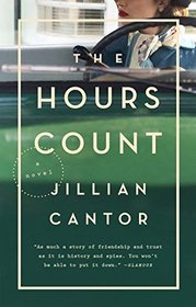 The Hours Count: A Novel