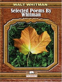 Selected Poems by Whitman