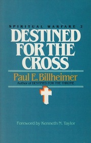 Destined for the Cross (Spiritual Warfare)