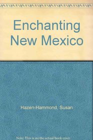 Enchanting New Mexico