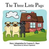 The Three Little Pugs