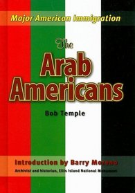 The Arab Americans (Major American Immigration)