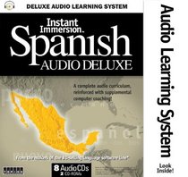 Instant Immersion Spanish Audio Deluxe (Instant Immersion) [UNABRIDGED] (Instant Immersion)