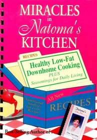 Miracles in Natoma's Kitchen: Healthy Downhome Cooking