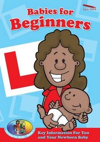 Babies for Beginners (Caring for Kids)