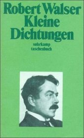 Kleine Dichtungen. ( Smtliche Werke in Einzelausgaben, 4).