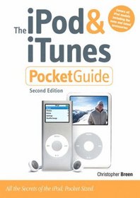 The iPod & iTunes Pocket Guide, Second Edition (2nd Edition) (Pocket Guide)