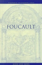 On Foucault (Wadsworth Philosophers Series)