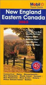 Mobil Travel Guide New England & Eastern Canada 2003 (Mobil Travel Guide: New England & Eastern Canada, 2003)