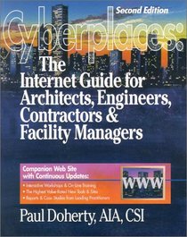 Cyberplaces: The Internet Guide for A/E/C