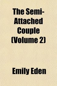 The Semi-Attached Couple (Volume 2)