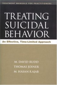 Treating Suicidal Behavior: An Effective, Time-Limited Approach