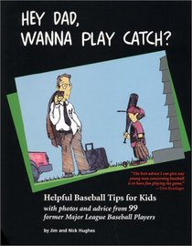 Hey Dad, Wanna Play Catch?