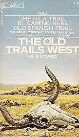 The Old Trails West, Volume One