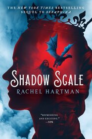 Shadow Scale (Seraphina, Bk 2)