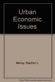Urban Economic Issues: Readings and Analysis