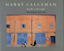 Harry Callahan: New Color : Photographs 1978-1987