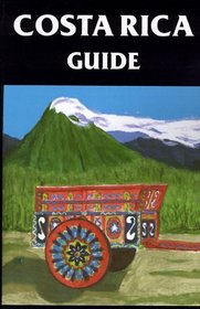 Costa Rica Guide : New Authorized Edition (Central America Ser.)