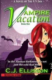 Vampire Vacation (V V Inn, Bk 1)