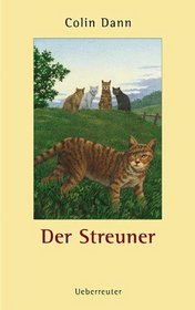 Der Streuner. ( Ab 10 J.).