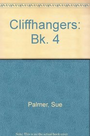 Cliffhangers: Bk. 4