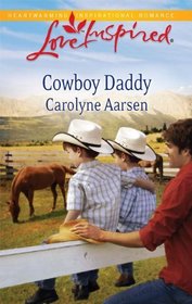 Cowboy Daddy (Love Inspired, No 598)