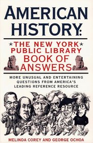 American History : The New York Public Library Book of Answers