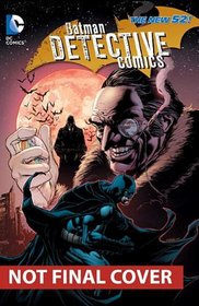 Batman - Detective Comics Vol. 3: Emperor Penguin (The New 52)