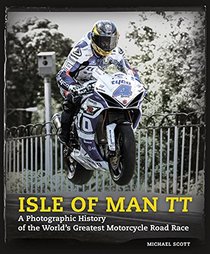 Isle of Man TT: A Photographic History
