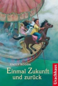 Einmal Zukunft und zurck