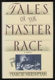Tales of the Master Race: A Novel