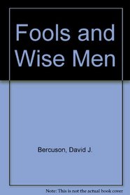 Fools and Wise Men