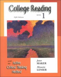 College Reading with the Active Critical Thinking Method: Book 1