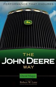 The John Deere Way : Performance that Endures