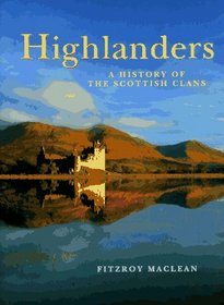 Highlanders : A History of the Scottish Clans