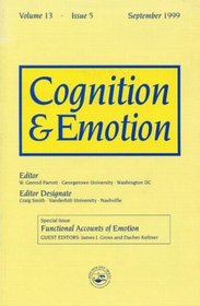 Functional Accounts of Emotion: A Special Issue of the Journal Cognitiona and Emotion (Special Issues of Cognition and Emotion)