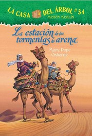 La casa del rbol # 34 La estacin de las tormentas de arena (Spanish Edition)