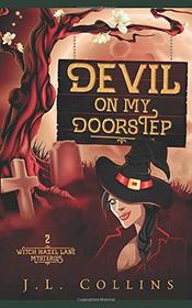 Devil On My Doorstep (Witch Hazel Lane, Bk 2)