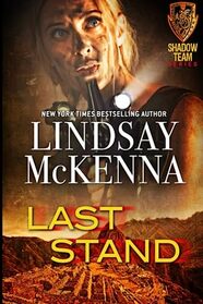 Last Stand (Shadow Team, Bk 1)